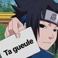 Sasuke ta gueule