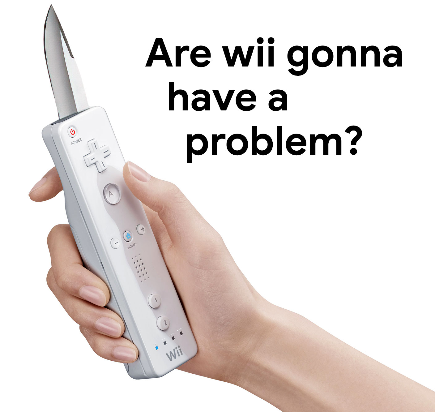Are wii gonna have a problem