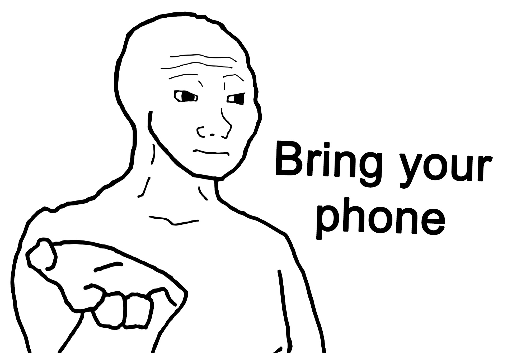 Bring your phone
