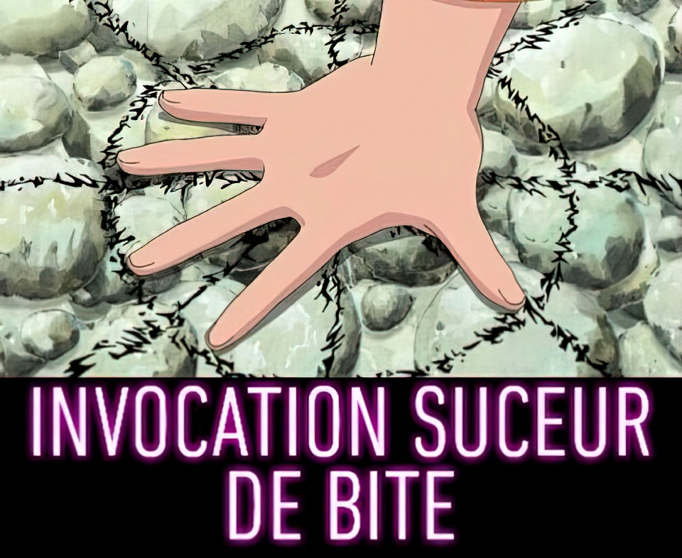 Invocation suceur de bite