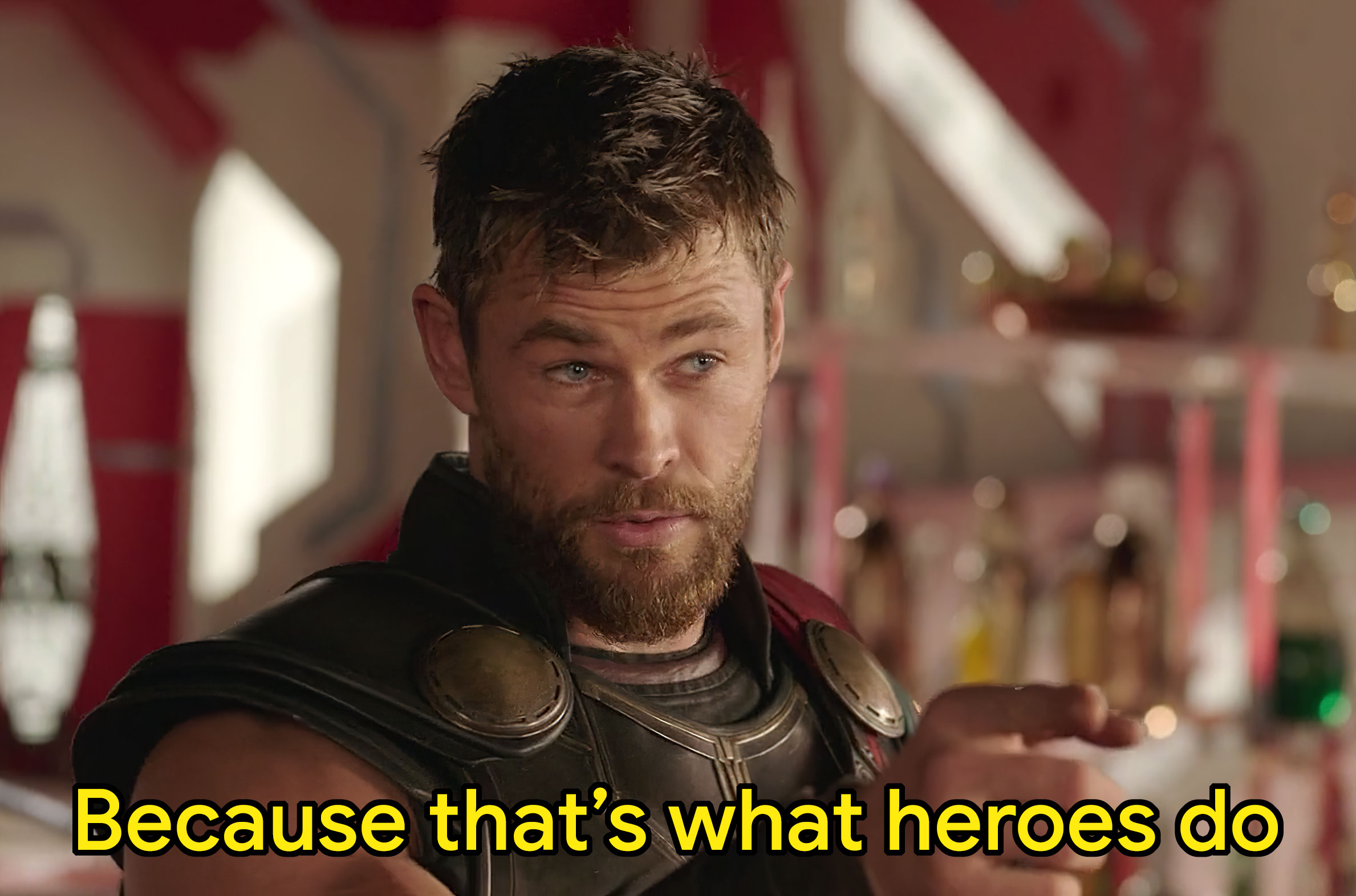 Because that's what heroes do