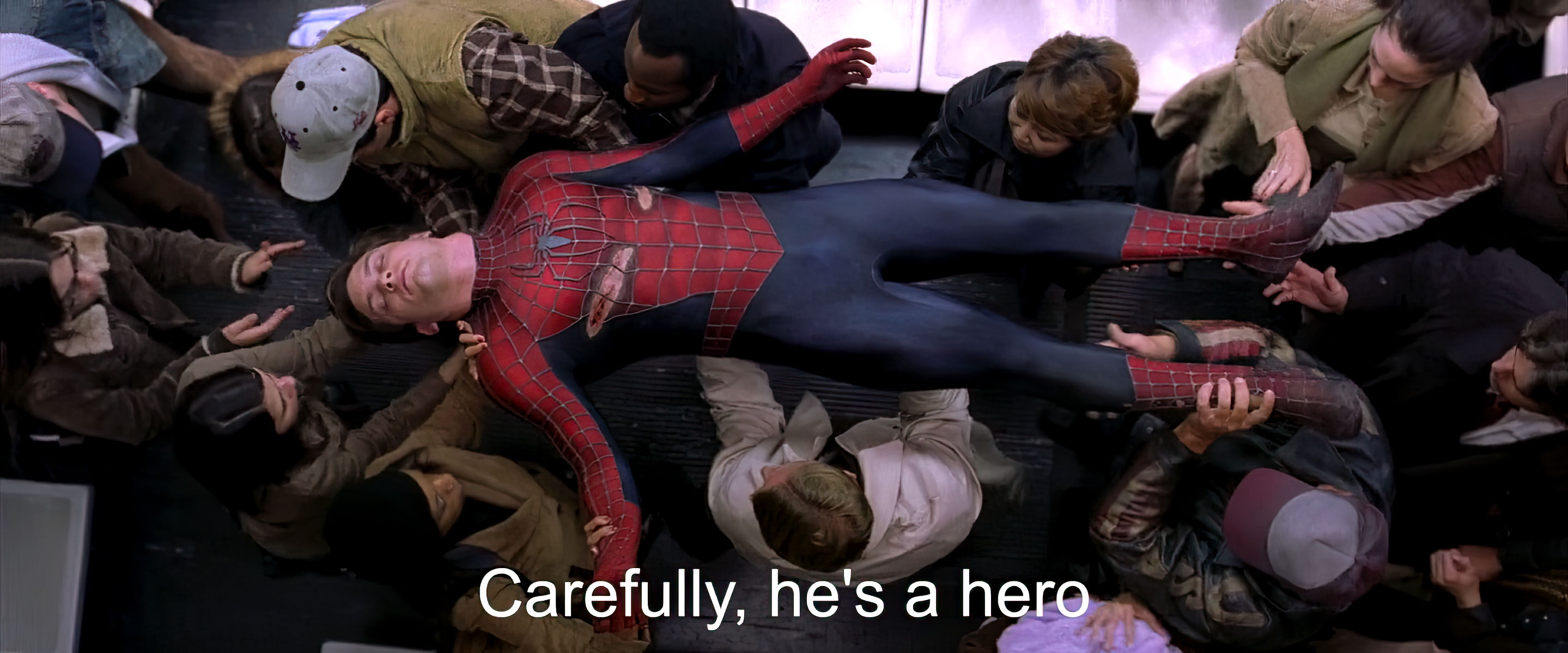 Carefully, he's a hero