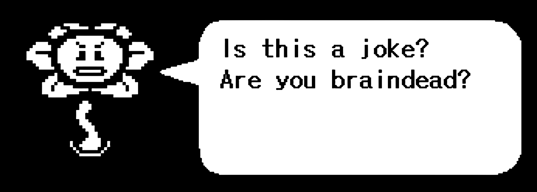 Are you braindead