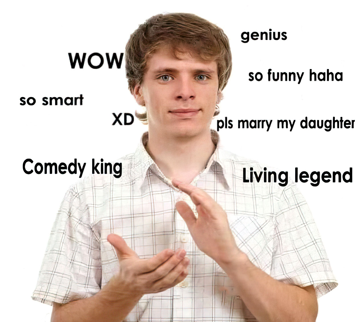 Wow genius so funny