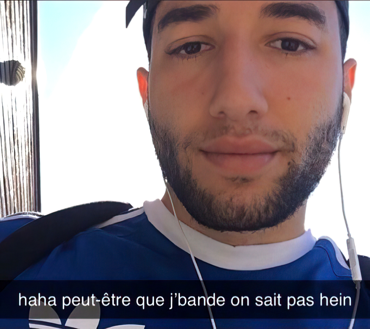 Haha peut-être que j'bande on sait pas hein