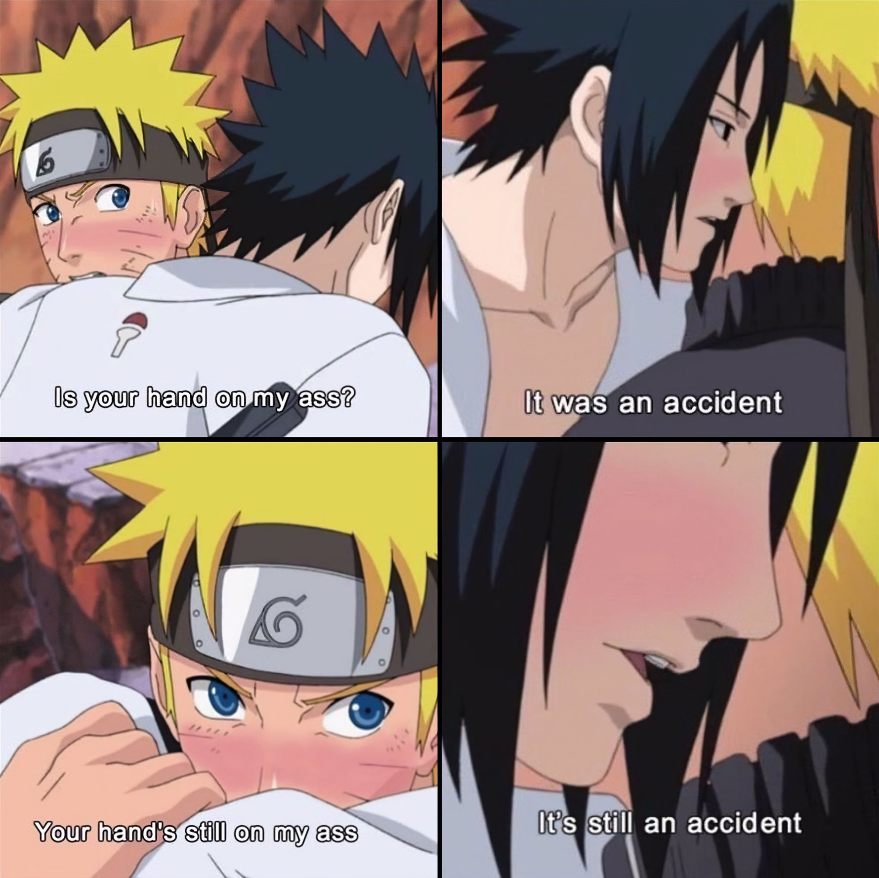 Is your hand on my ass