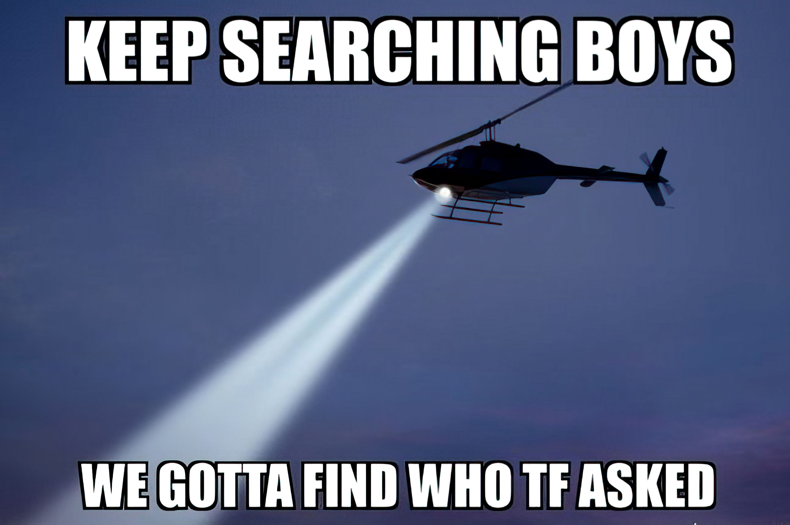 Find who tf asked