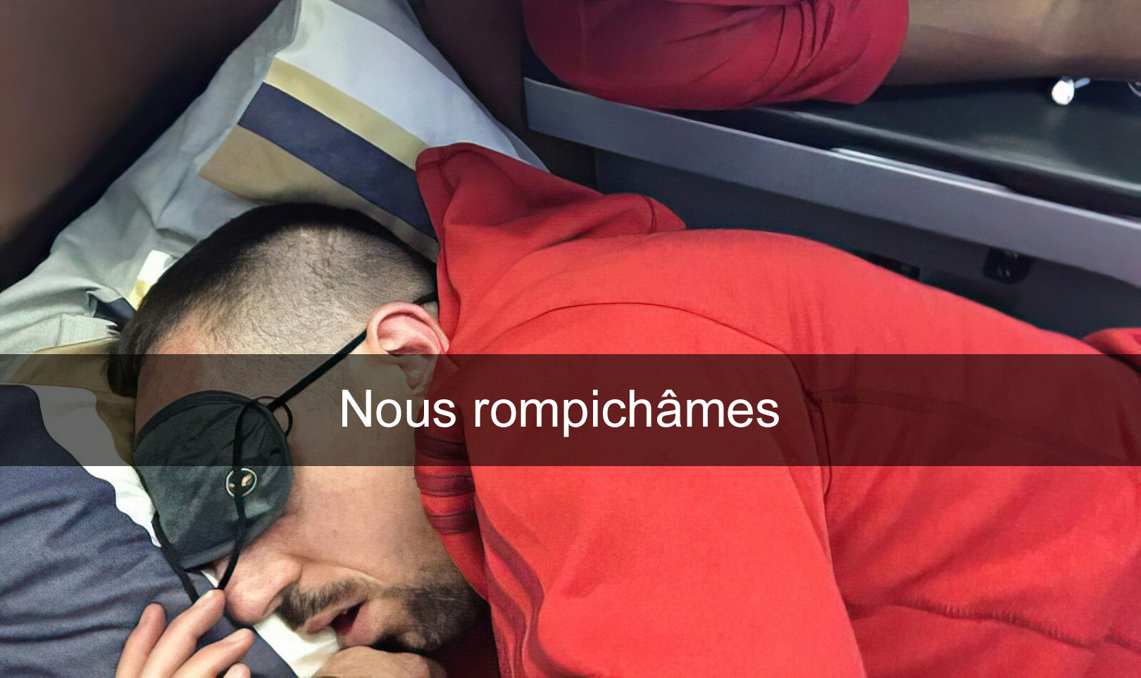 Nous rompichâmes