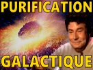 Purification galactique