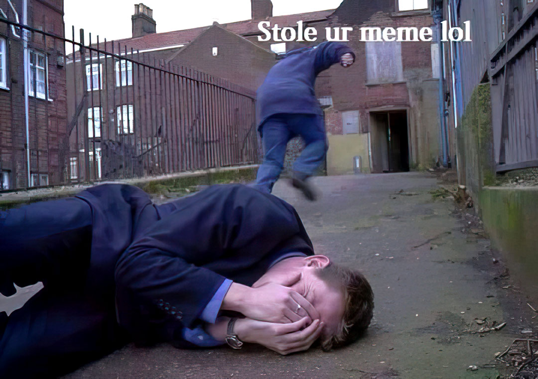 Steal ur meme lol