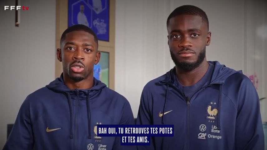 bah oui, tu retrouves tes potes et et amis interview équipe de france Dembele Upamecano