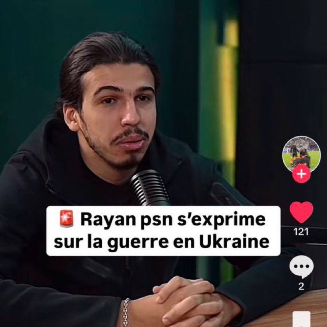 Rayan PSN s'exprime sur la guerre en Ukraine Tiktok
