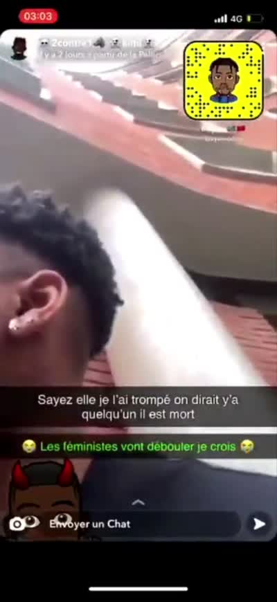 snapchat -Wesh tu crois t'es la première meuf du monde à te faire tromper ou quoi wesh ?